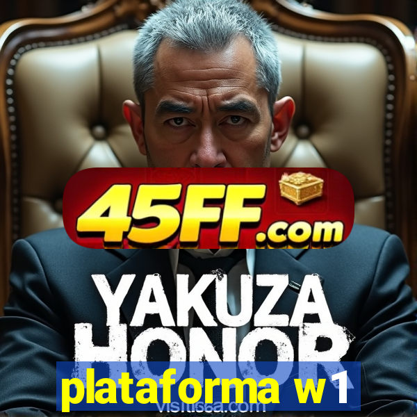 plataforma w1
